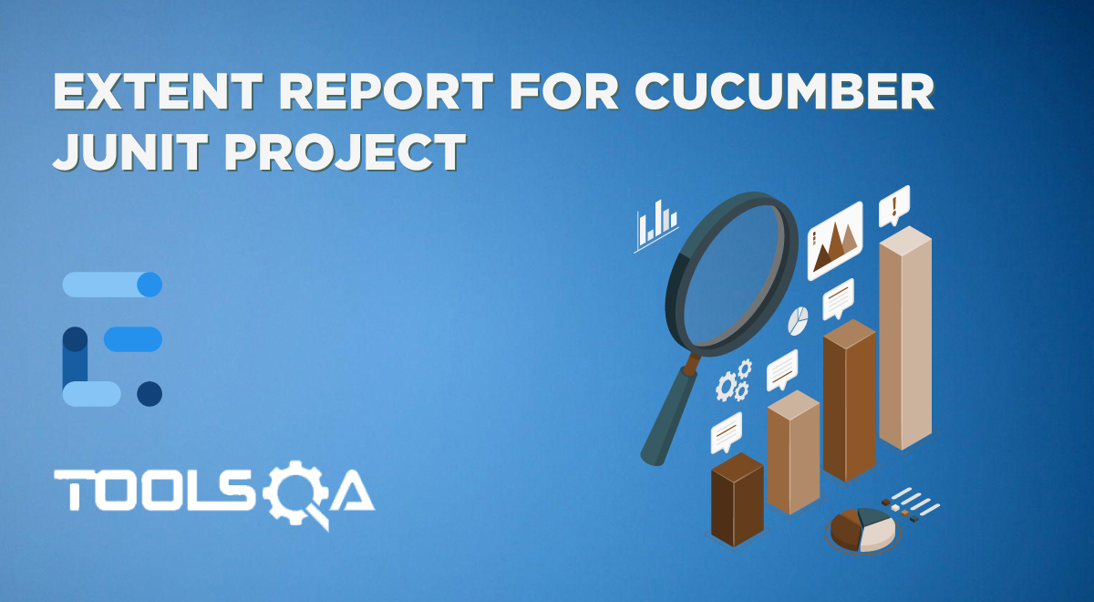 Extent report for Cucumber JUnit Project